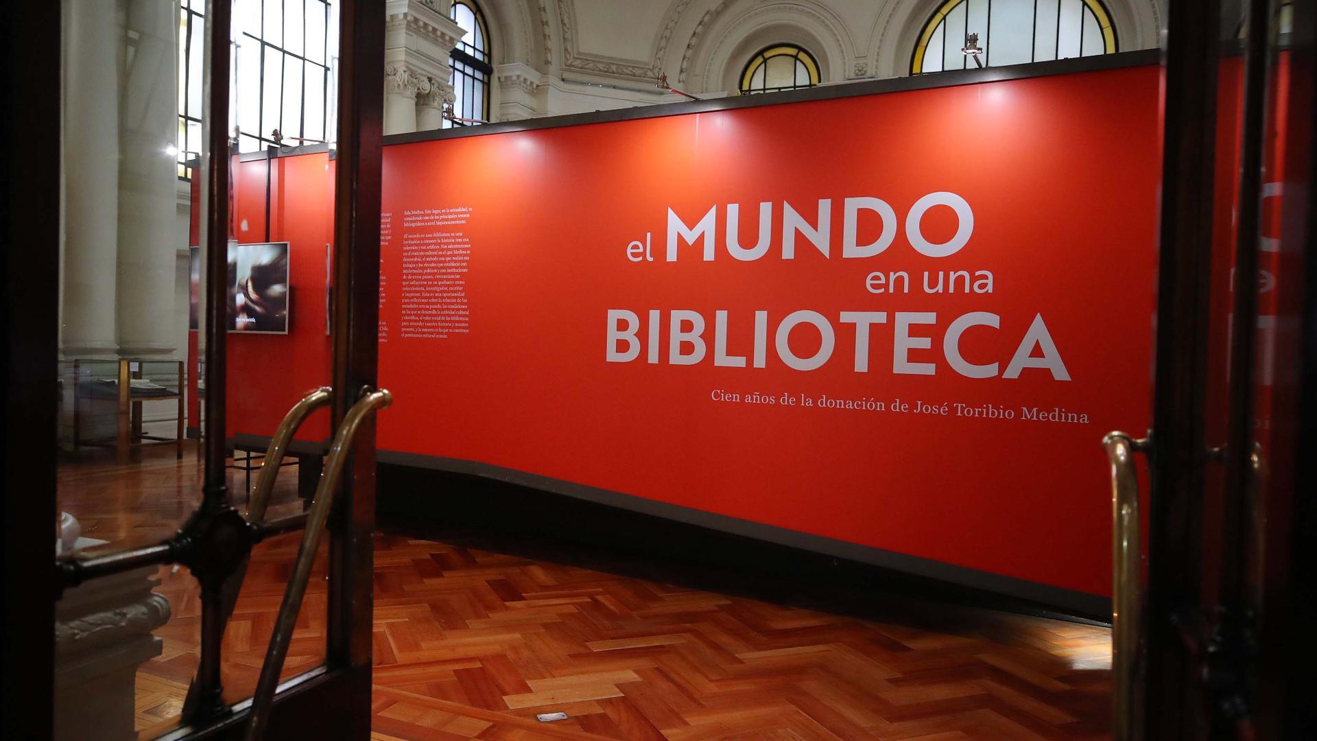 Exposición “El mundo en una biblioteca. Cien años de la donación de José Toribio Medina”. 