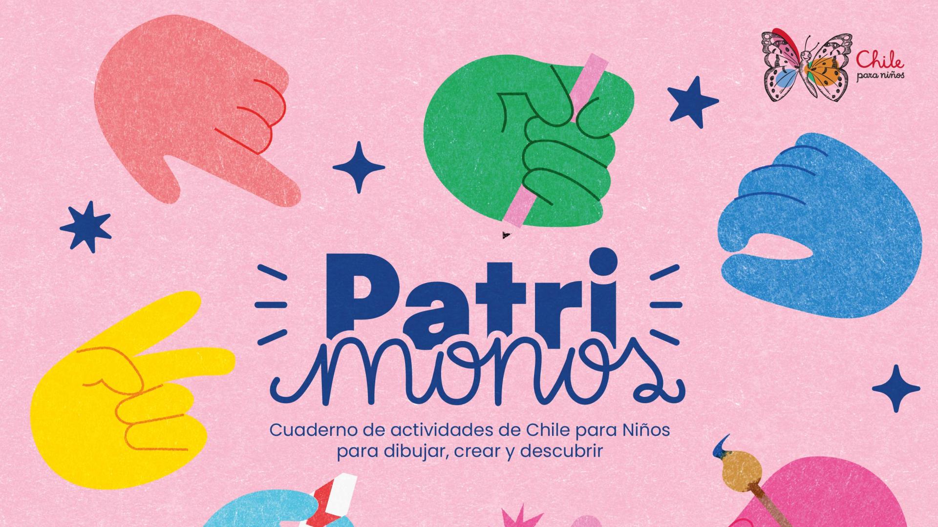 Patrimonos, cuaderno de actividades de Chile para Niños.