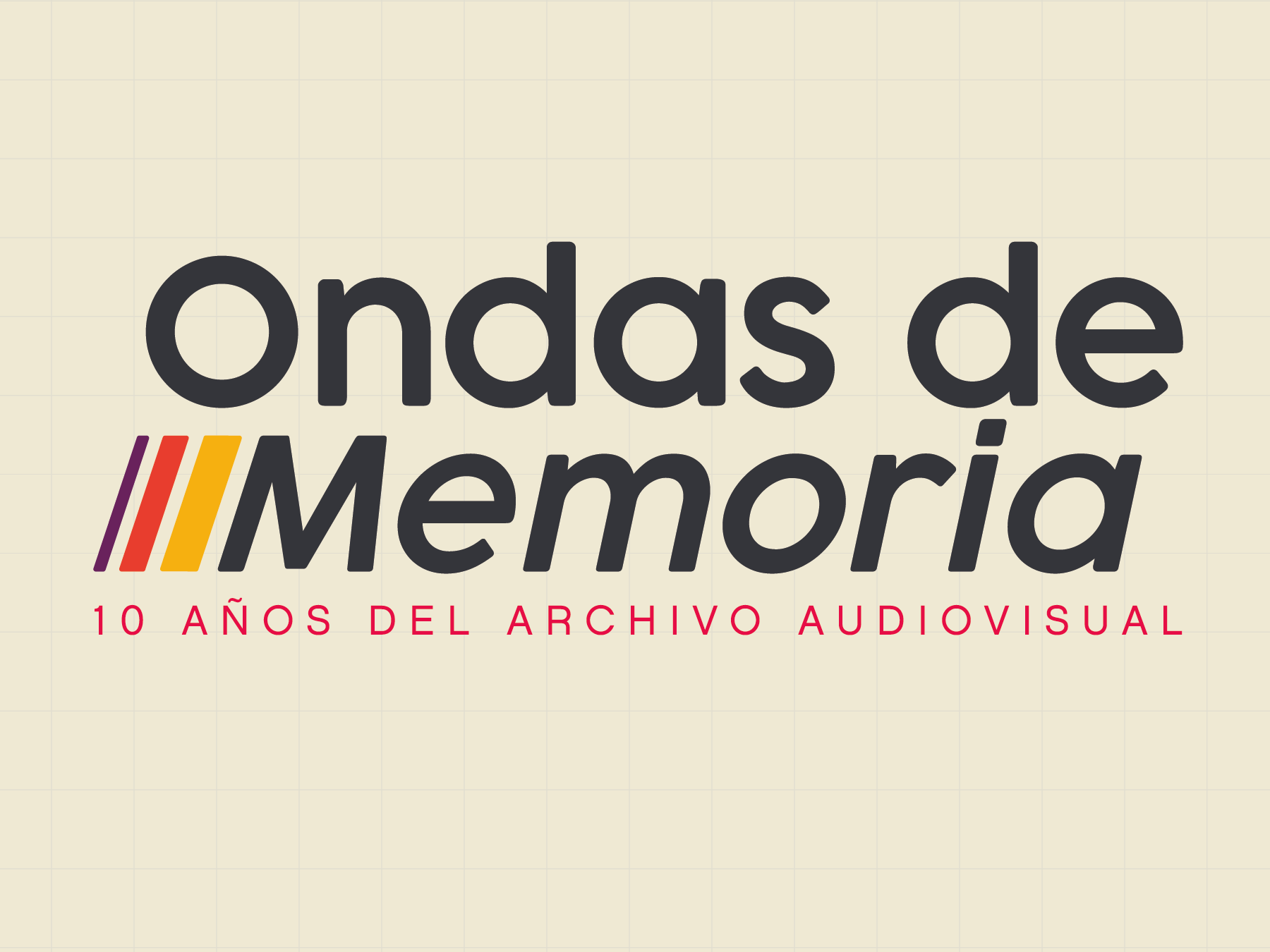 "Ondas de Memoria: 10 años del Archivo audiovisual"