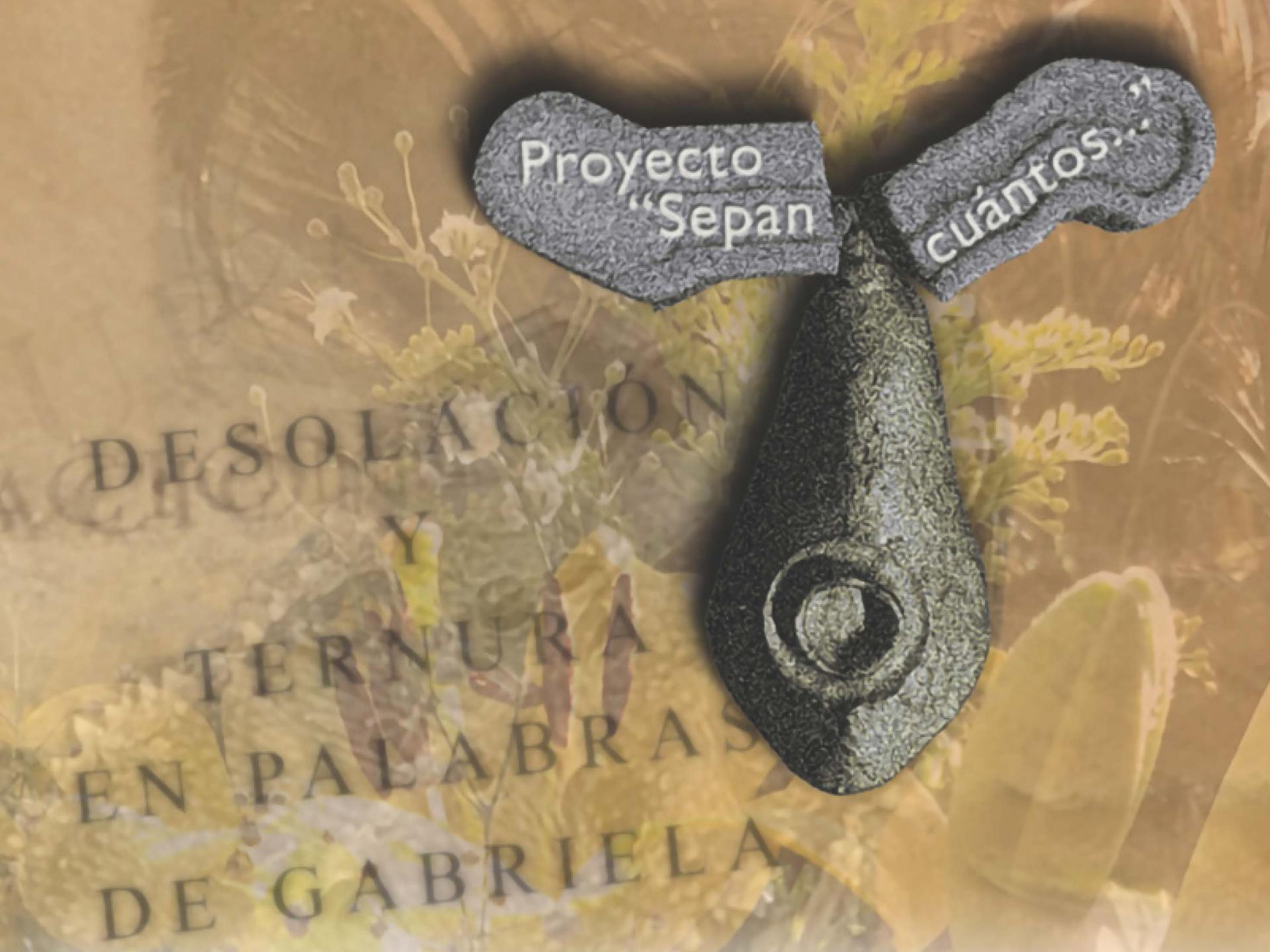 Exposición “Sepan cuántos… Desolación y Ternura en palabras de Gabriela Mistral”
