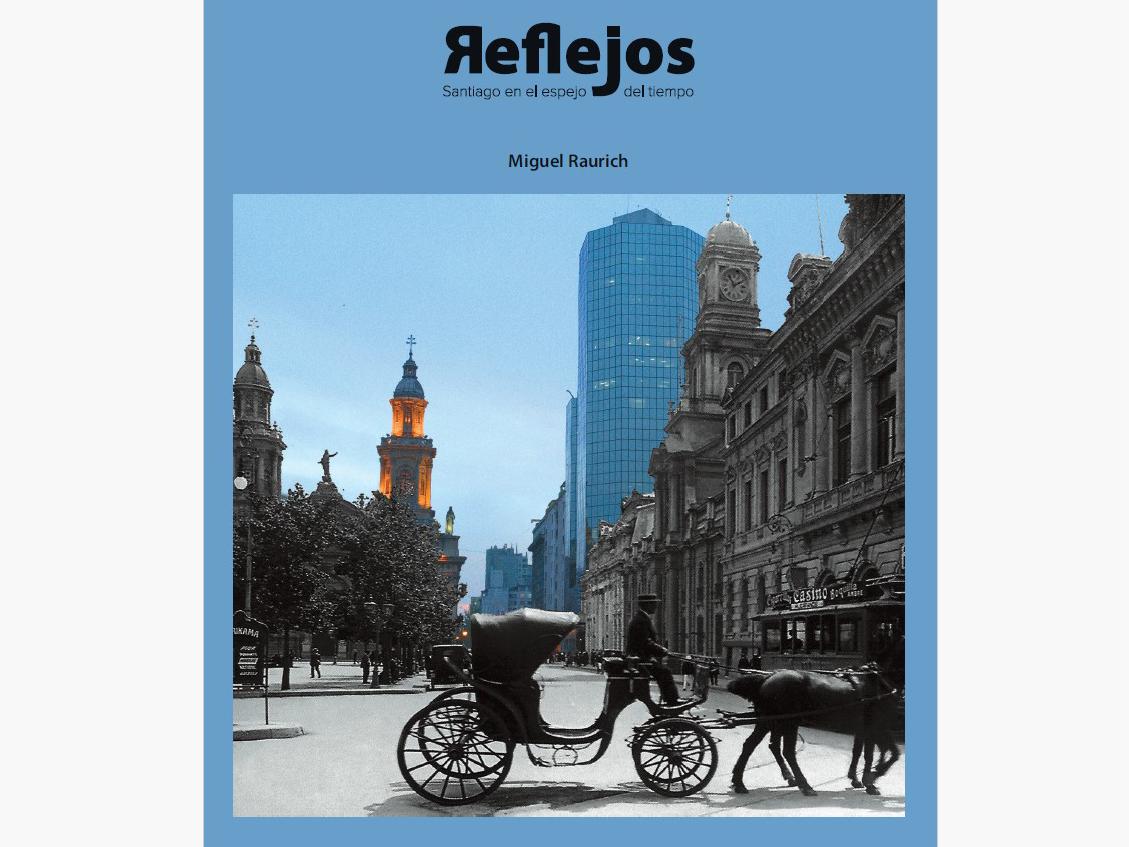 Recorte de imagen de portada libro “Reflejos: Santiago en el espejo del tiempo”.
