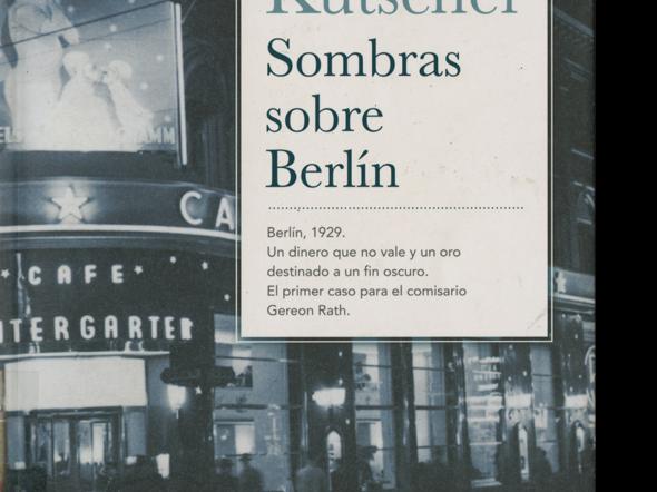 Sombras sobre Berlín de Volker Kutscher