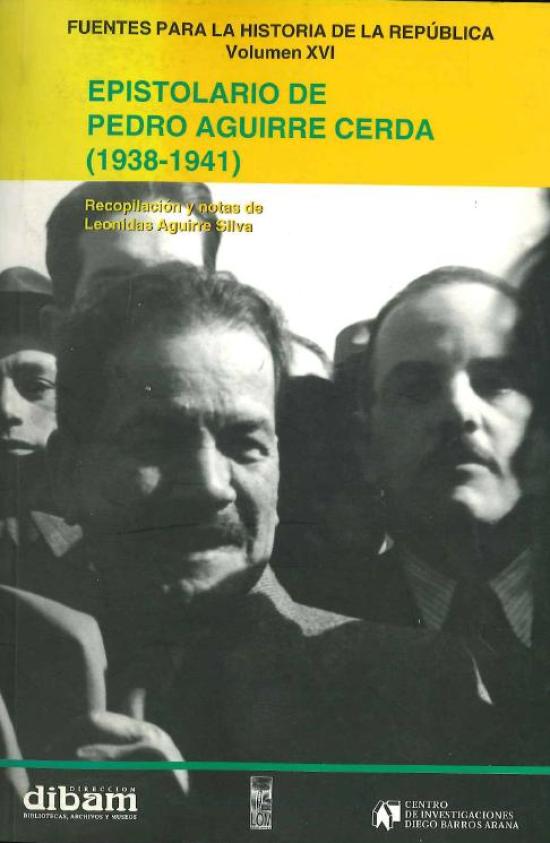 Tapa amarilla con fotografía de Pedro Aguirre Cerda