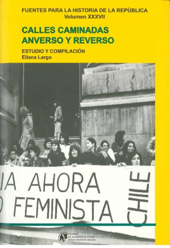 tapa amarilla con fotografía de la primera manifestación pública como Movimiento Feminista en las escalinatas de la Biblioteca Nacional, Santiago, agosto 1983