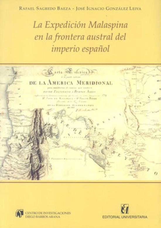 La Expedición Malaspina en la frontera austral del imperio español Tapa amarilla con mala de la Expedición Malaspina