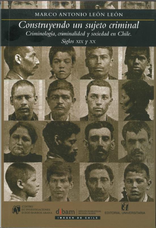 Portada  con fotografía de "Galería de delincuentes chilenos" de 1900.