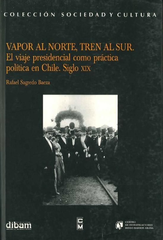 Vapor al norte, tren al sur Tapa negra con fotografía de la inauguración del Viaducto del Malleco