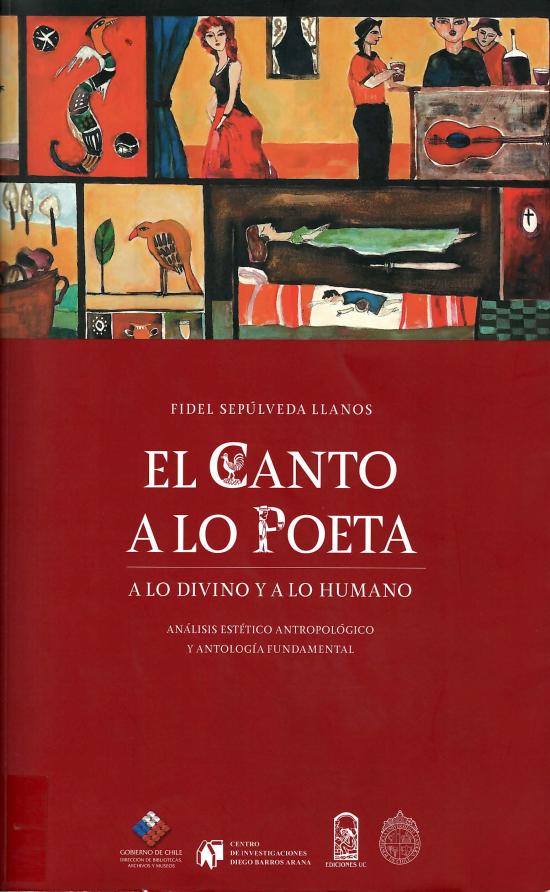 El canto a lo poeta: a lo divino y a lo humano. Tapa Roja con ilustración de Constanza Villalba