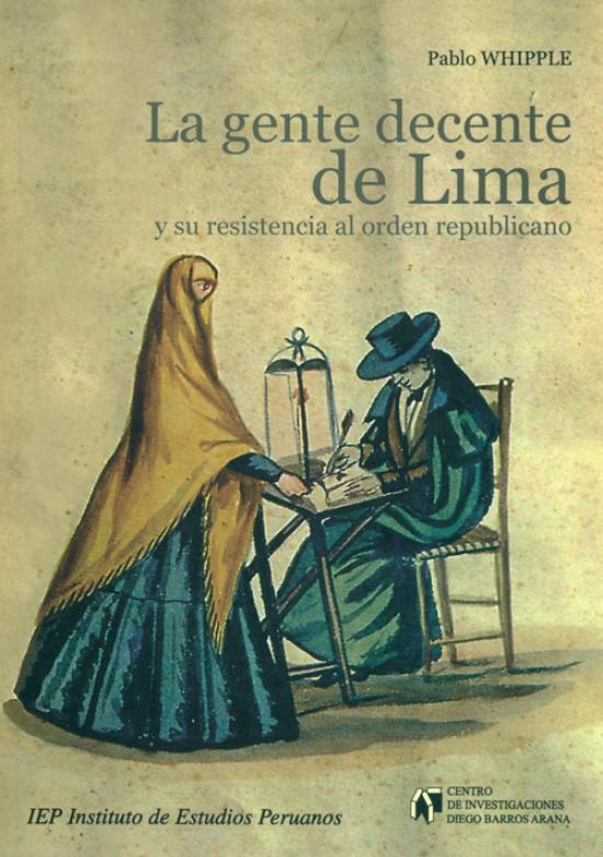 La gente decente de Lima Tapa con imagen de "La tapada y el escribano" de Pancho Fierro.
