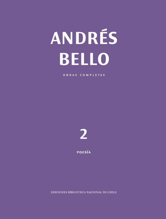 Obras Completas de Andrés Bello. Tomo 2. Poesía Portada morada con el título en letras en relieve holográfico