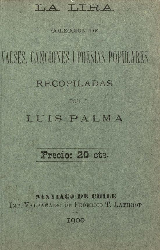 La lira. Colección de valses, canciones i poesías populares 