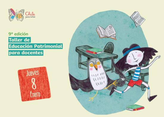 La novena versión del Taller Educación Patrimonial se realizará el jueves 8 de enero de 10:00 a 12:00 horas por la plataforma Teams.