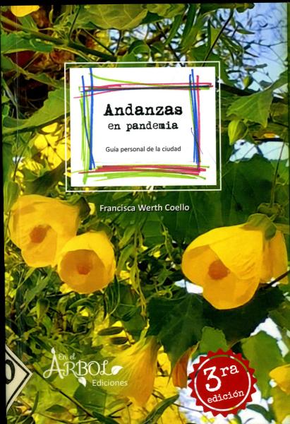Andanzas en Pandemia, guía personal de la ciudad