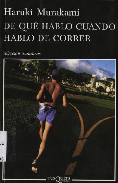 De qué hablo cuando hablo de correr de Haruki Murakami