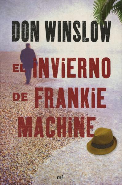 El invierno de Frankie Machine de Don Winslow