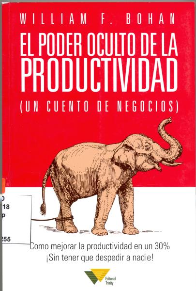 El poder oculto de la productividad de William F. Bohan