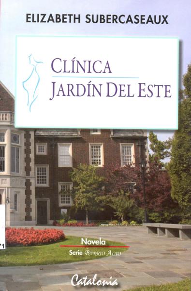Clínica Jardín del Este de Elizabeth Subercaseaux