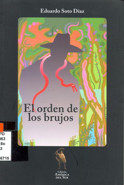 El orden de los brujos de Eduardo Soto Díaz