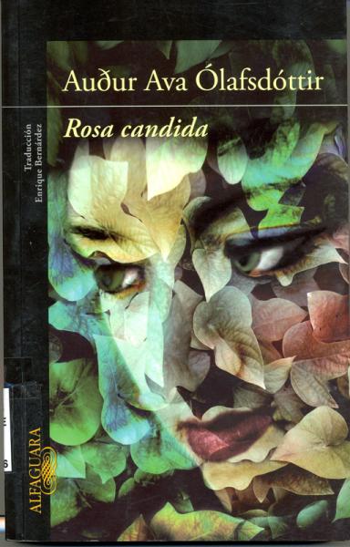 Rosa candida de Audur Ava Olafsdóttir