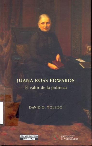 El valor de la pobreza de Juana Ross Edwards