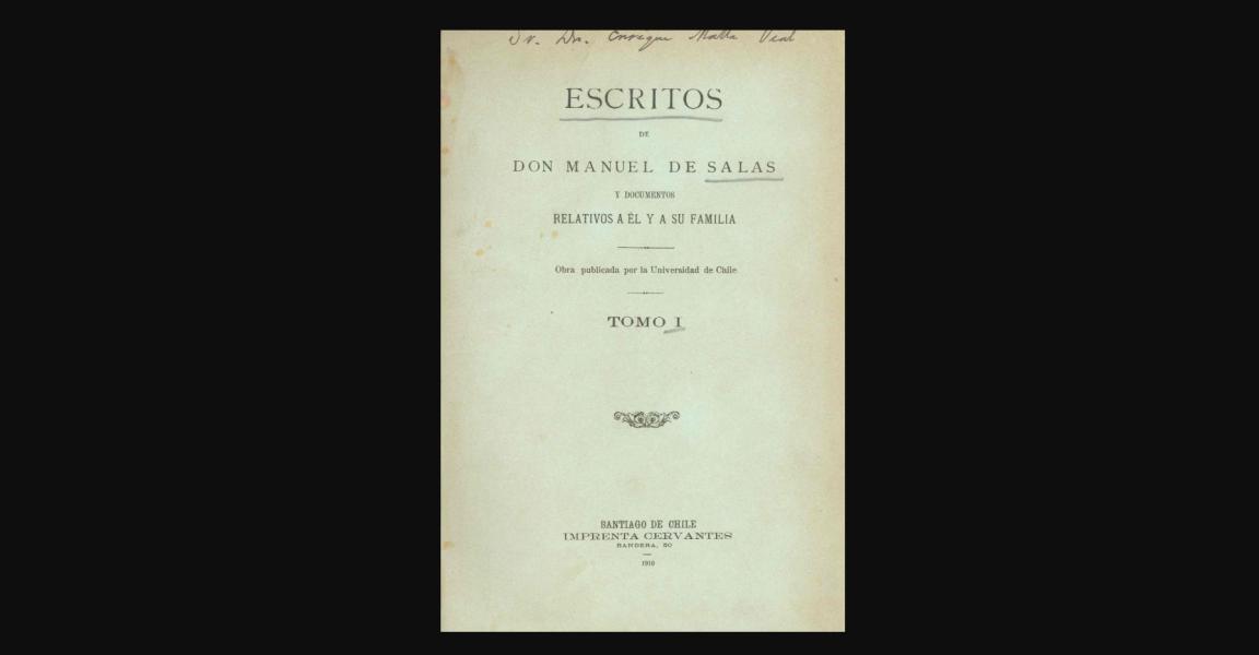 Escritos de Don Manuel de Salas y documentos relativos a él y a su familia. Tomo I, MC0008192.